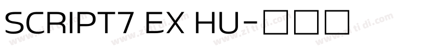 SCRIPT7 EX HU字体转换